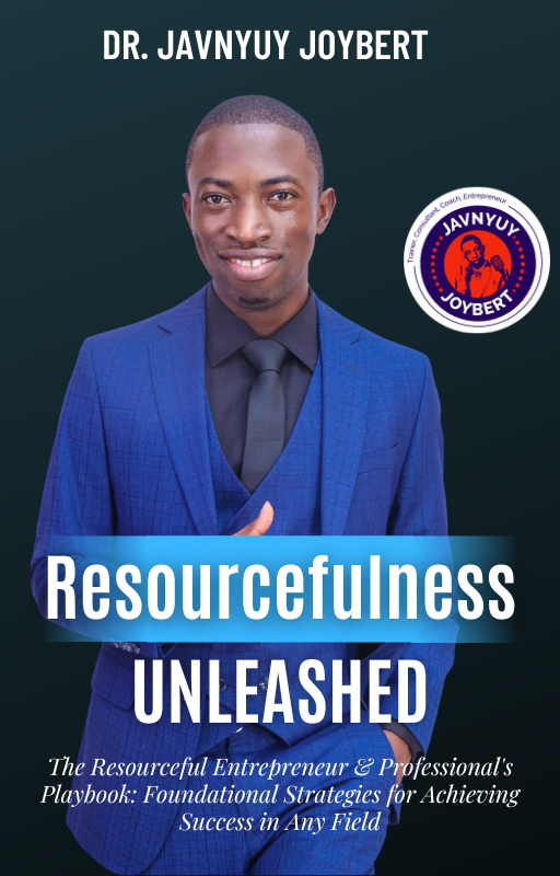 Read more about the article New Book: The Resourceful Entrepreneur and Professional’s Playbook: Proven Strategies for Achieving Success in Any Field by Javnyuy Joybert